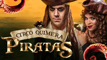 CIRCO QUIMERA: PIRATAS